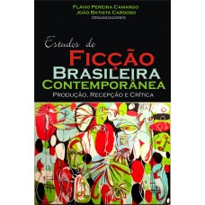 Estudos De Icção Brasileira Contemporânea