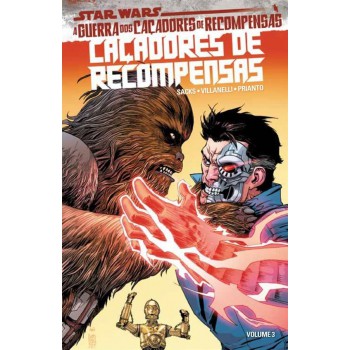 Star Wars: Caçadores De Recompensas Vol.03: A Guerra Dos Caçadores De Recompensas