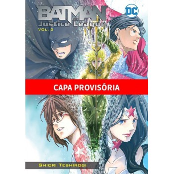 Batman E A Liga Da Justica Vol.2: Dc Mangá