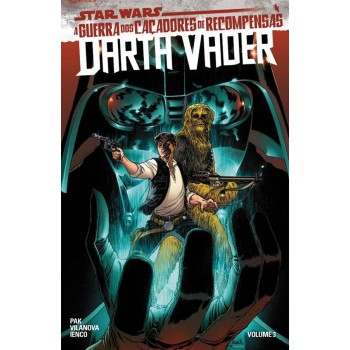 Star Wars: Darth Vader (2021) Vol.03: A Guerra Dos Caçadores De Recompensas