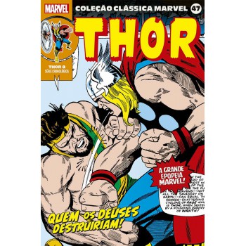 Coleção Clássica Marvel Vol. 47 - Thor 08