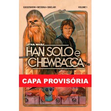 Star Wars: Han Solo & Chewbacca Vol. 1