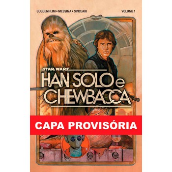 Star Wars: Han Solo & Chewbacca Vol. 1