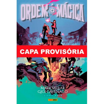 A Ordem Mágica - Livro Três