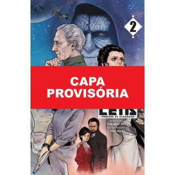 Star Wars: Leia, A Princesa De Alderaan Vol. 2