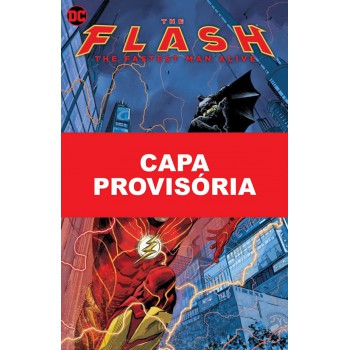 Flash: O Homem Mais Rápido Do Mundo