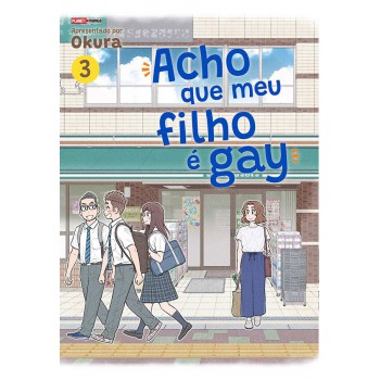 Acho Que Meu Filho é Gay 03