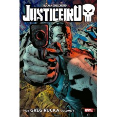 Justiceiro Por Grg Rucka Vol. 1