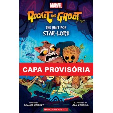 Rocky E Groot: A Busca Pelo Senhor Das Estrelas (scholastic)