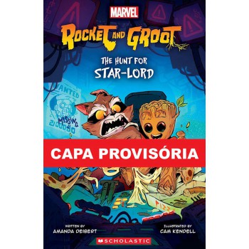 Rocky E Groot: A Busca Pelo Senhor Das Estrelas (scholastic)