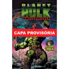 Planeta Hulk: Quebra-mundos