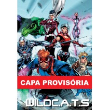 WildC.A.T.S. por Jim Lee – Edição Absoluta