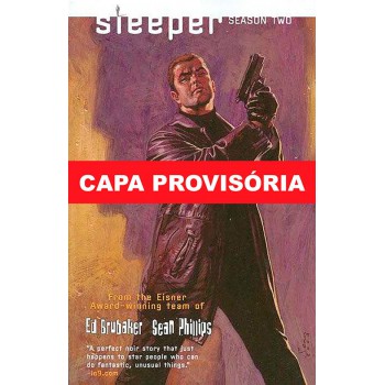 Sleeper: Espionagem De Alto Risco Vol. 2 - Edição De Luxo