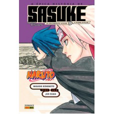 Naruto - A épica Hist-ria De Sasuke: Os Descendentes De Uchiha E A Sacra Poeira Estelar