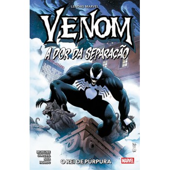 Venom: A Dor Da Separação (lendas Marvel)