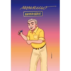 Mauricio: Um Aniversário