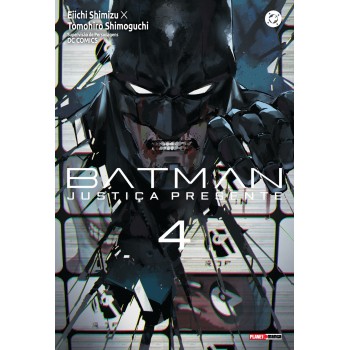 Batman: Justiça Presente 04