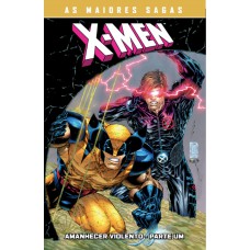 As Maiores Sagas Dos X-men: Amanhecer Violento Parte 1