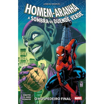Homem-aranha: A Sombra Do Duende Verde (lendas Marvel)