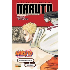 Naruto - A épica Hist-ria De Naruto: Naruto Uzumaki E O Destino Espiral