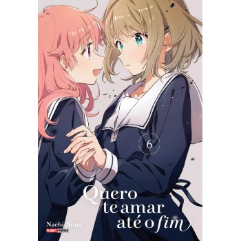 Quero Te Amar Até O Fim Vol. 06