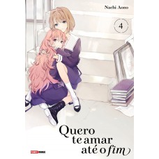 Quero Te Amar Até O Fim Vol. 04