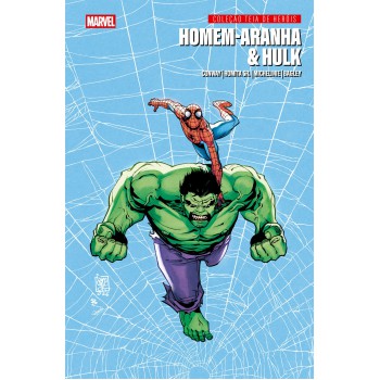 Coleção Homem-aranha: Teia De Her-is Vol. 3 - Homem-aranha E Hulk