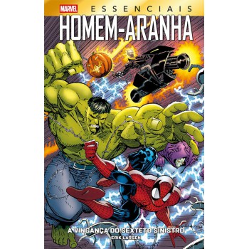 Homem-aranha: A Vingança Do Sexteto Sinistro (marvel Essenciais)
