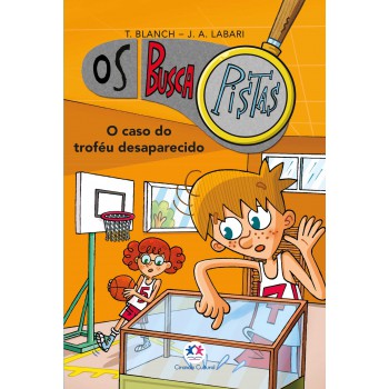 Os Buscapistas - O Caso Do Troféu Desaparecido - Livro 7