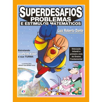 Superdesafios - Problemas E Estímulos Matemáticos