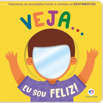 Veja... Eu Sou Feliz!