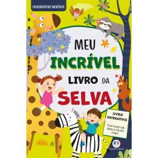 Meu Incrível Livro Da Selva - Com Pop-up E Abas