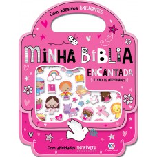 Minha Bíblia Encantada - Com Adesivos Brilhantes E Atividades Incríveis