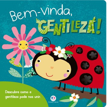 Bem-vinda, Gentileza! Bem-vinda, Gentileza!