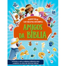 Amigos Da Bíblia - Com Adesivos Brilhantes