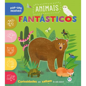 Animais Antásticos - Livro Pop-up Infantil Para Explorar A Natureza Animais Antásticos - Livro Pop-up Infantil Para Explorar A Natureza