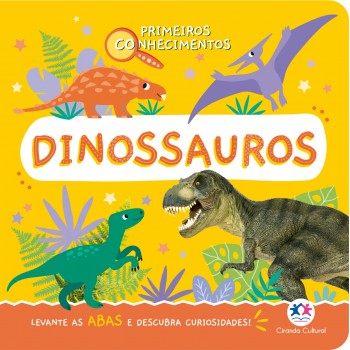 Primeiros Conhecimentos - Dinossauros Primeiros Conhecimentos - Dinossauros