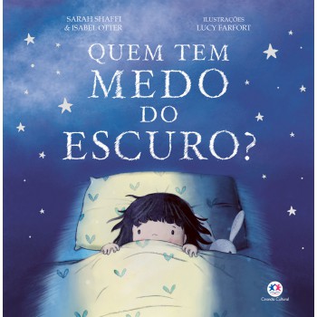 Quem Tem Medo Do Escuro? Quem Tem Medo Do Escuro?