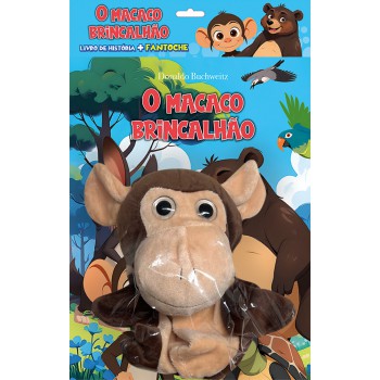 O Macaco Brincalhão - Livro De História + Antoche