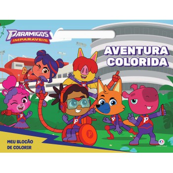 Paramigos Imparáveis - Aventura Colorida