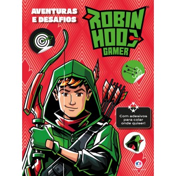 Robin Hood Gamer - Aventuras E Desafios Robin Hood Gamer - Aventuras E Desafios