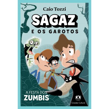 Sagaz E Os Garotos - A Esta Dos Zumbis
