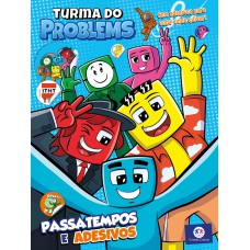 Turma Do Problems - Passatempos E Adesivos