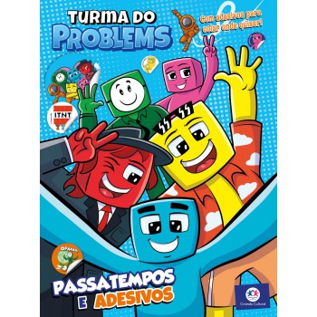 Turma Do Problems - Passatempos E Adesivos Turma Do Problems - Passatempos E Adesivos