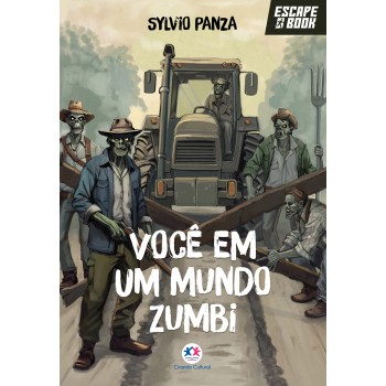 Escape Book: Você Em Um Mundo Zumbi