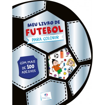 Meu Livro De Futebol Para Colorir Com Adesivos Meu Livro De Futebol Para Colorir Com Adesivos