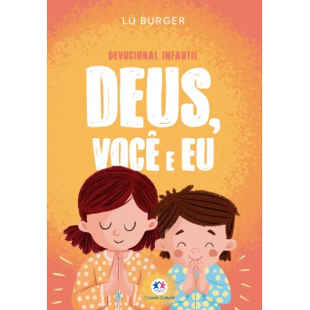 Deus, Você E Eu