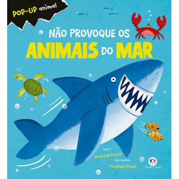 Não Provoque Os Animais Do Mar