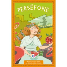 Mitologia Grega Para Jovens Leitores: Perséfone (livro 9)