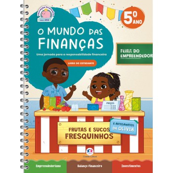 O Mundo Das Finanças - Livro Do Estudante - 5 Ano